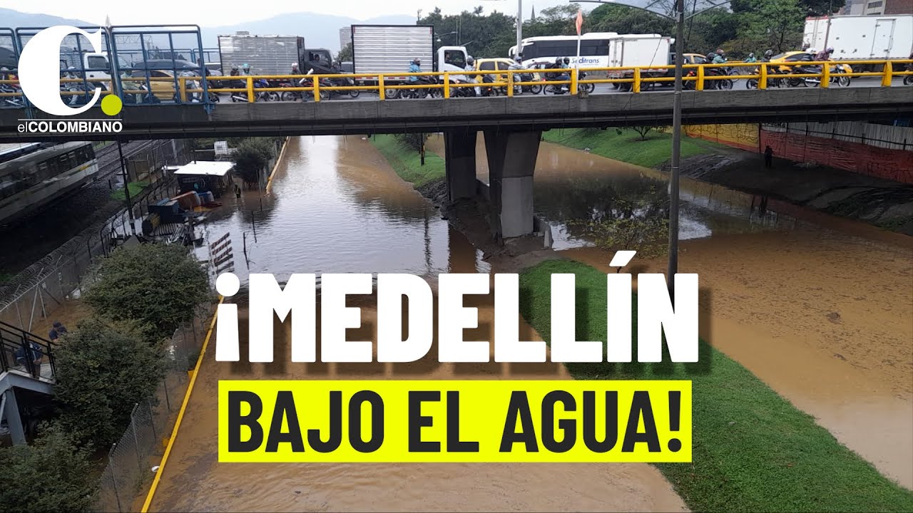 Emergencia en Medellín: fuerte tormenta inundó las vías y colapsó la movilidad en la ciudad