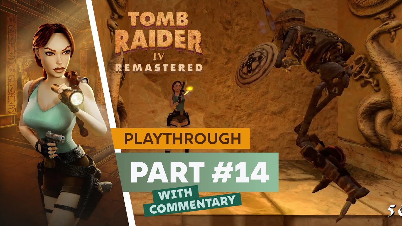 Tomb Raider 4: The Last Revelation REMASTERED - Part 14 (Four tridents)