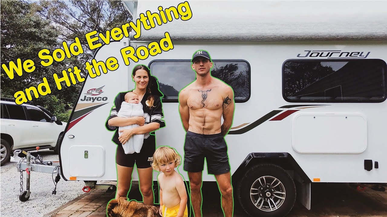 We Sold Everything and Hit the Road: Homeless with a Baby and a Toddler! First Caravan Adventure