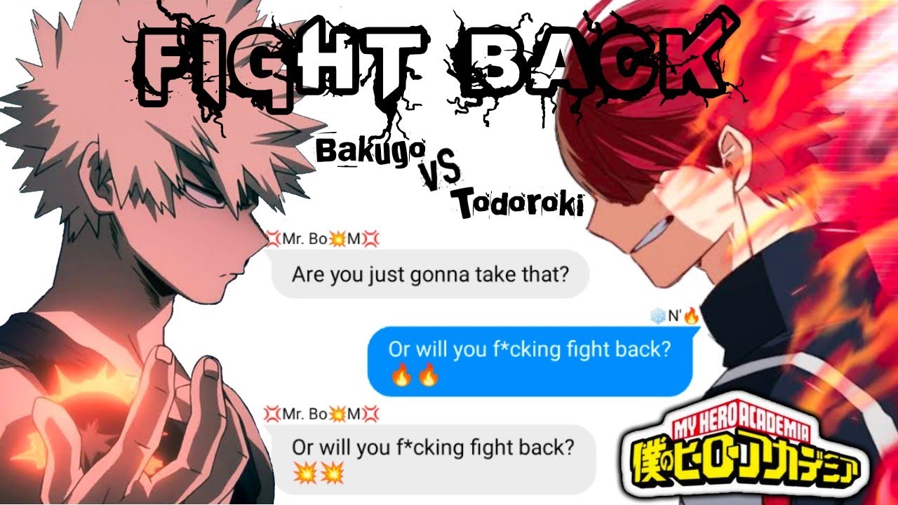💥FIGHT BACK🔥~ || ¿Lyrics prank? || BkDkTd x ??? || Fighting over DEKU?✨👀☕  [Itz Liaahh]