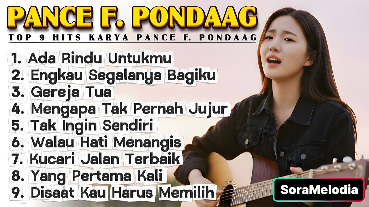 TOP 9 HITS KARYA PANCE F. PONDAAG 🎶 | Cover by SoraMelodia
