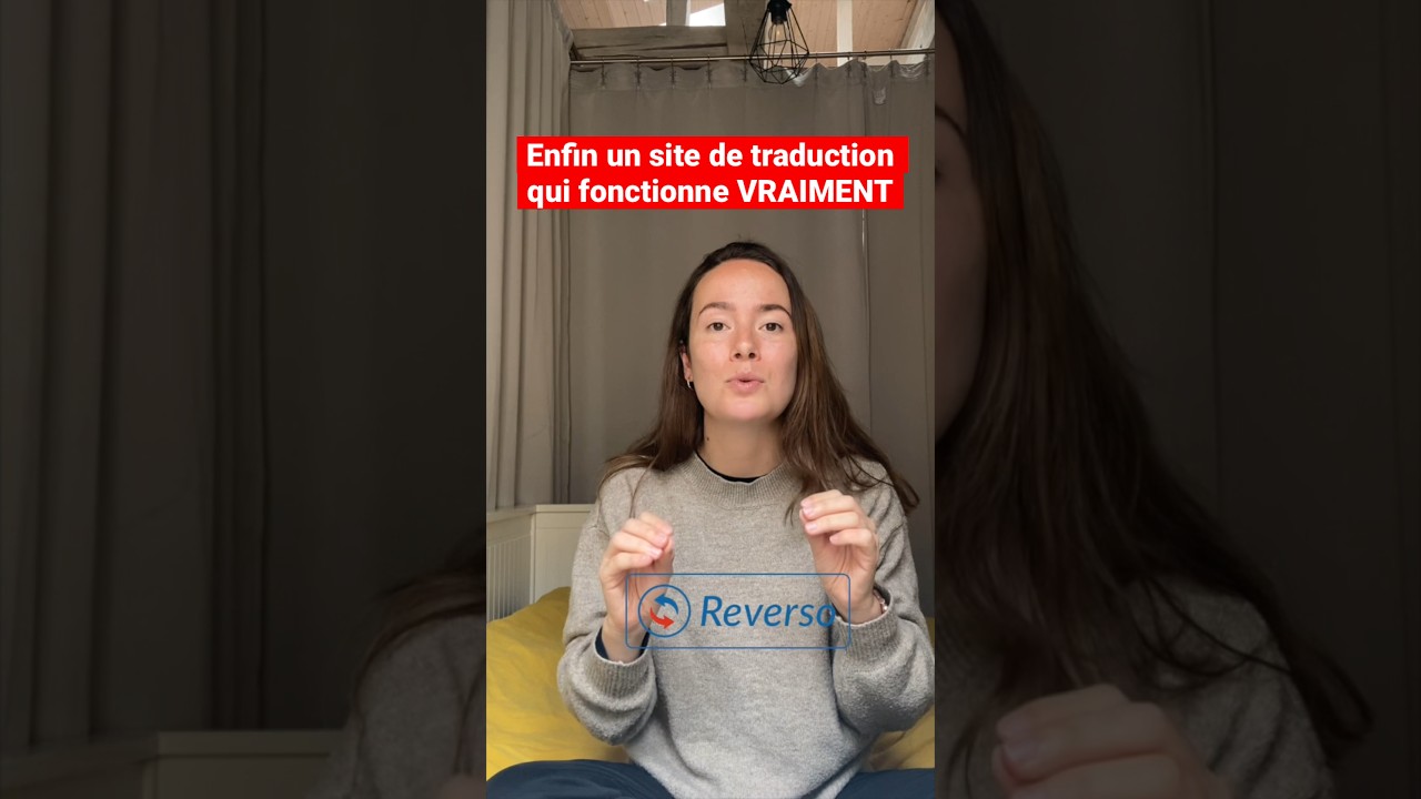 REVERSO : Traducteur Gratuit qui Fonctionne R&eacute;ellement ! #traducteur  #traduction #trad