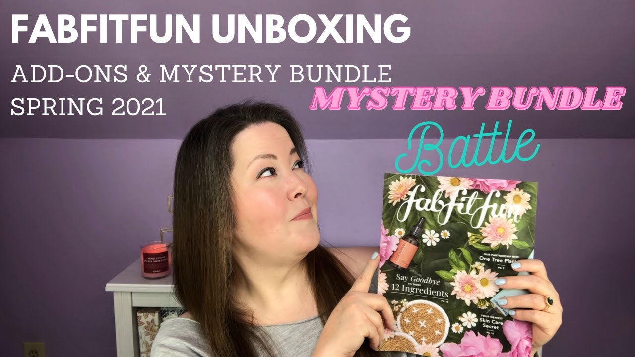 Fabfitfun Распаковка Mystery Bundle Battle и дополнения Весна 2021