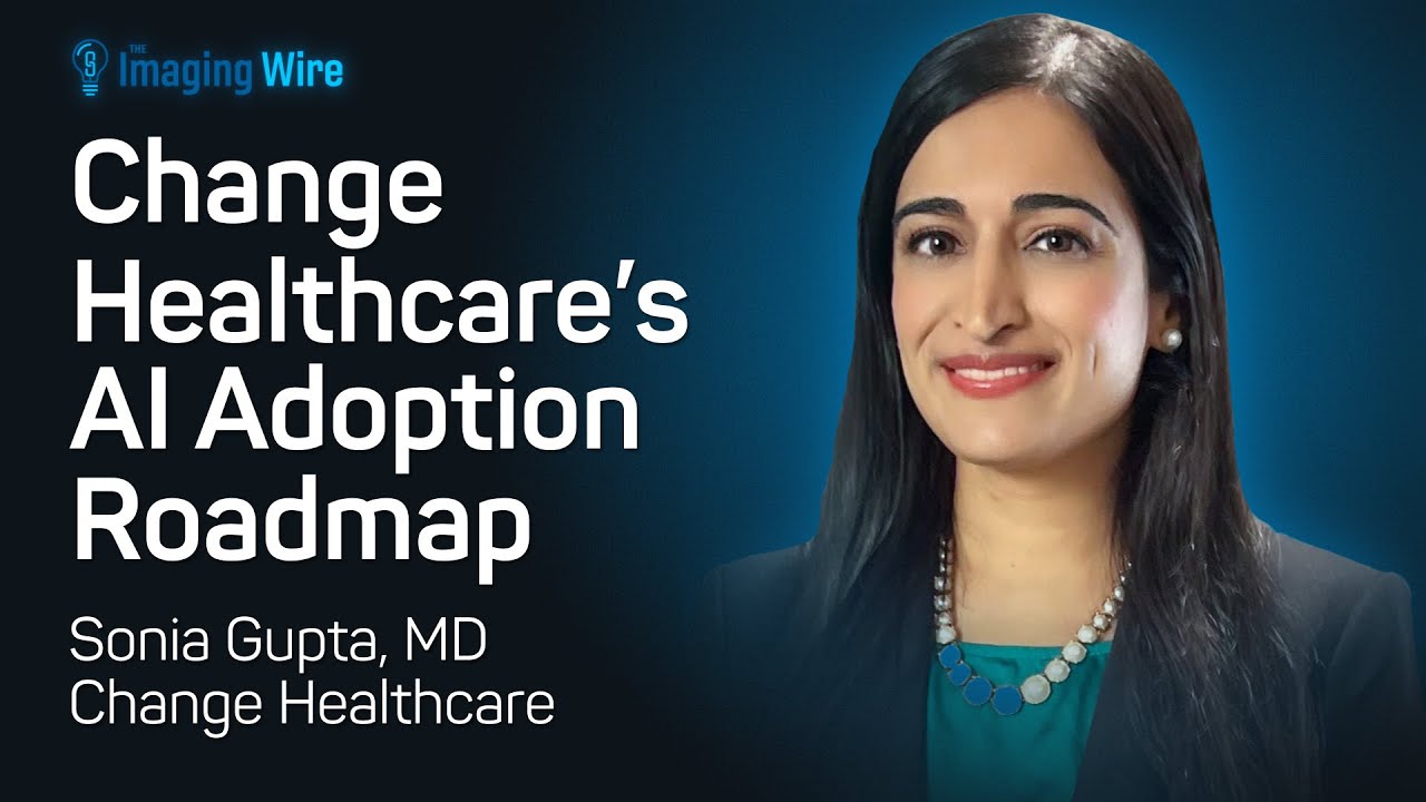 The Imaging Wire Show - Change Healthcare’s AI Adoption Roadmap