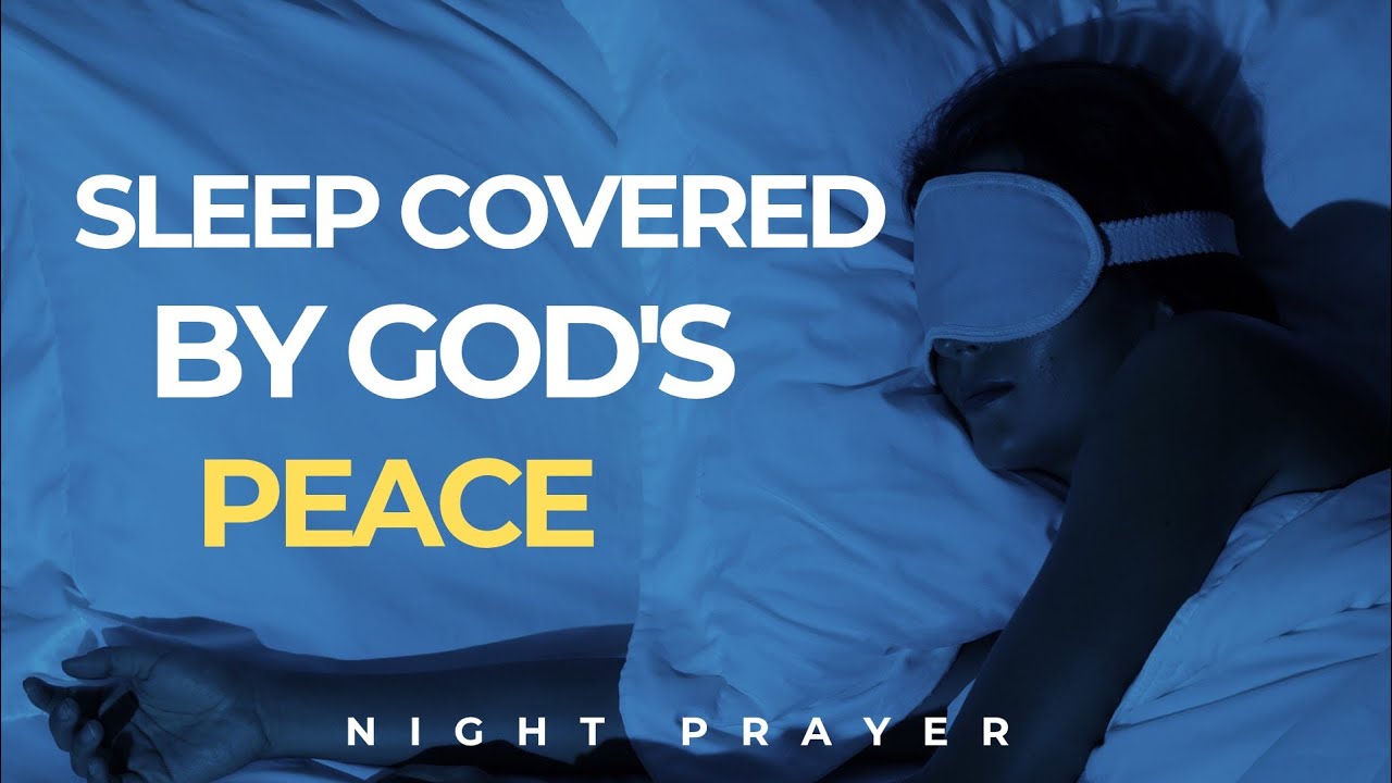 Bedtime Prayer for Deep Sleep and Calm Mind | Christian Night Prayer | Anxiety Relief & God's Peace.