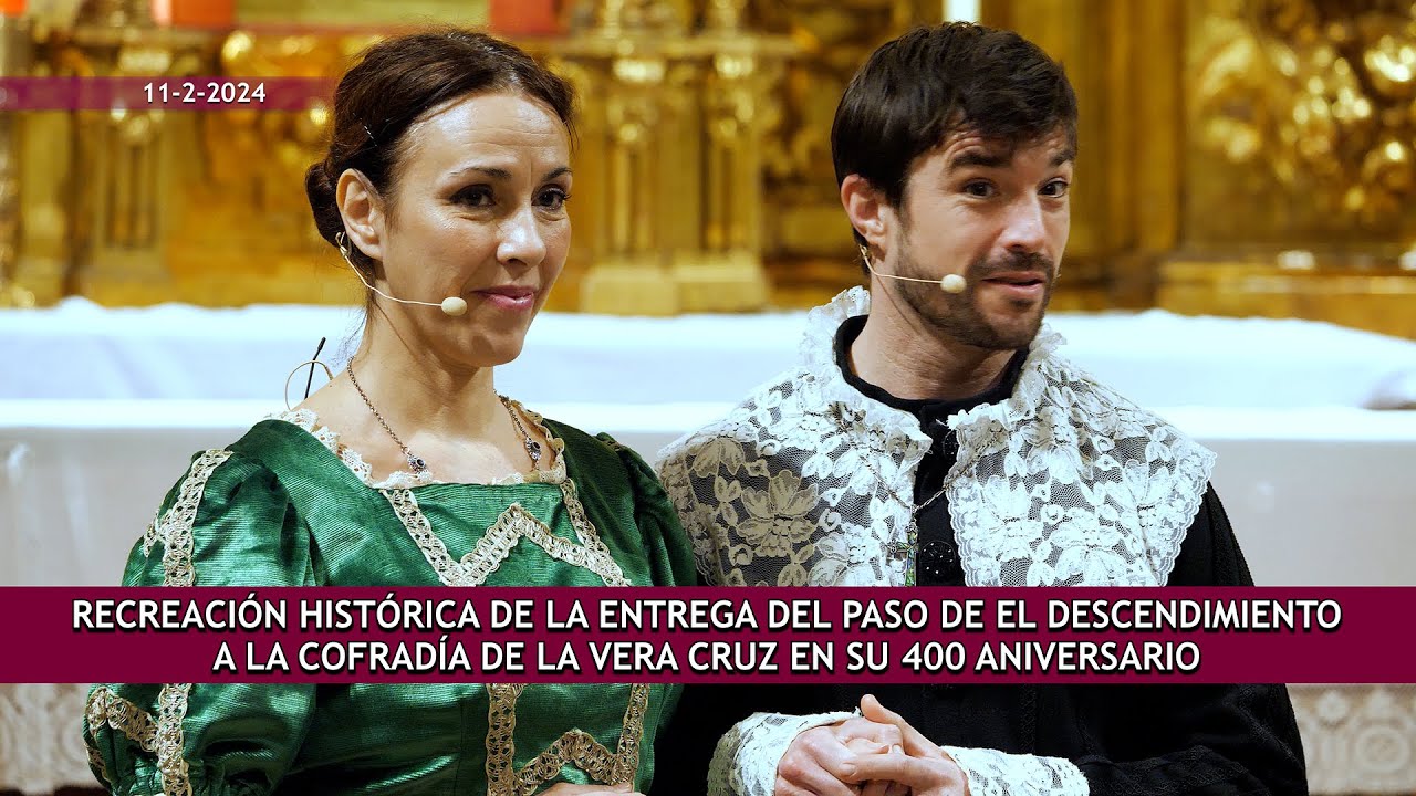 Recreación Entrega El Descendimiento de la Vera Cruz