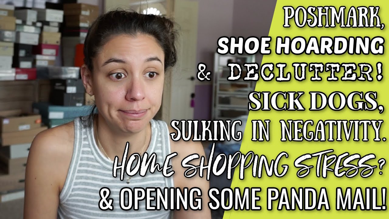 VLOG | Shoe declutter, Poshmark, Negative Dani, and home buying stress!