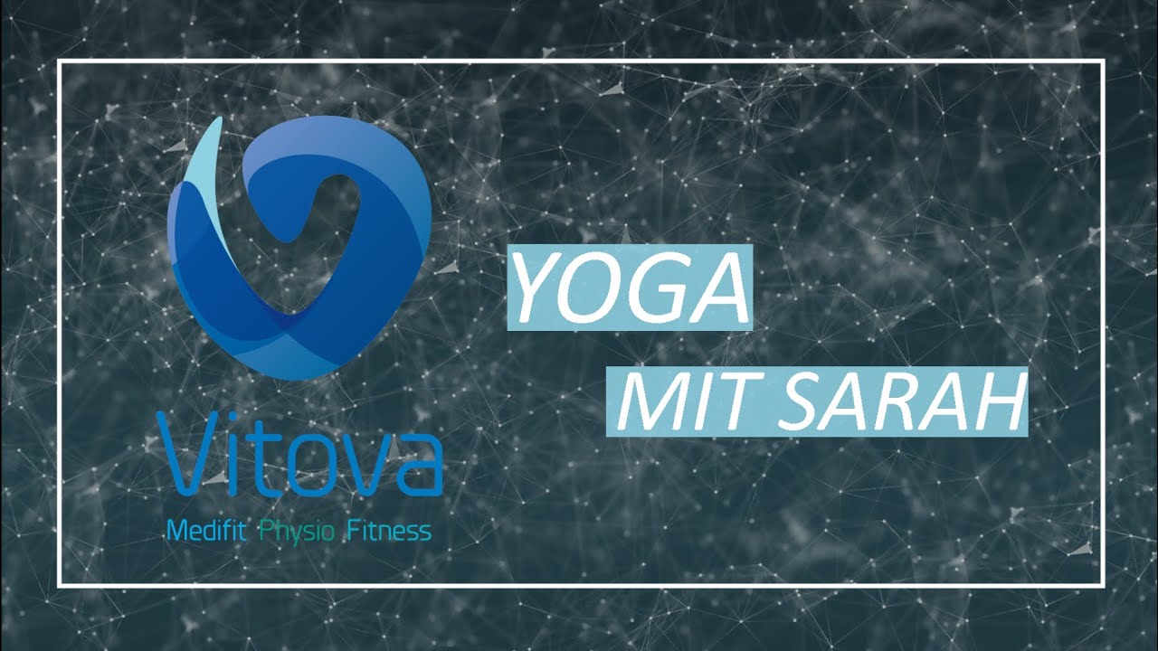 Yoga mit Sarah | Vitova Live Aufzeichnung | 45 Minuten