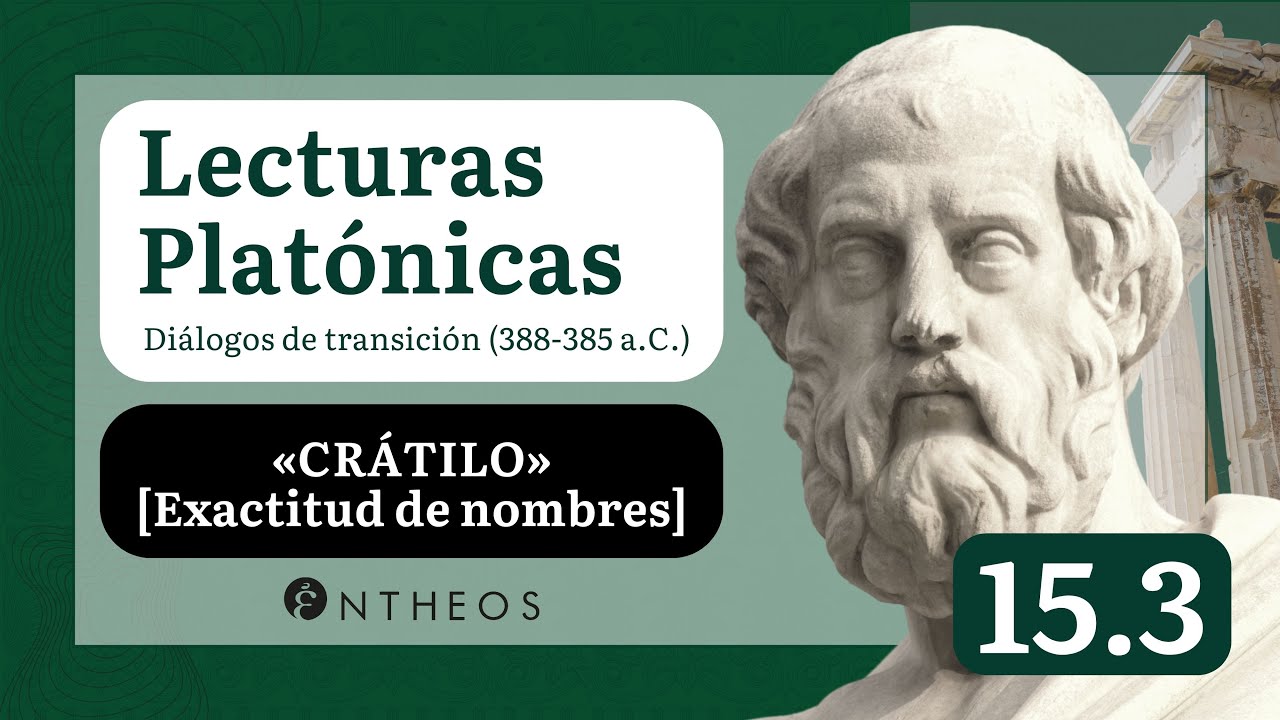«Crátilo» || Lecturas Platónicas (15.3)