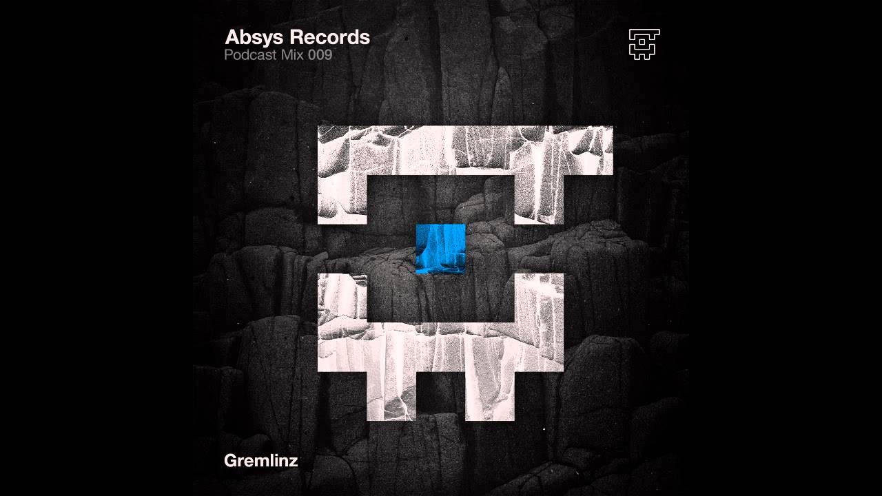 Absys Records Podcast Mix 009 by Gremlinz