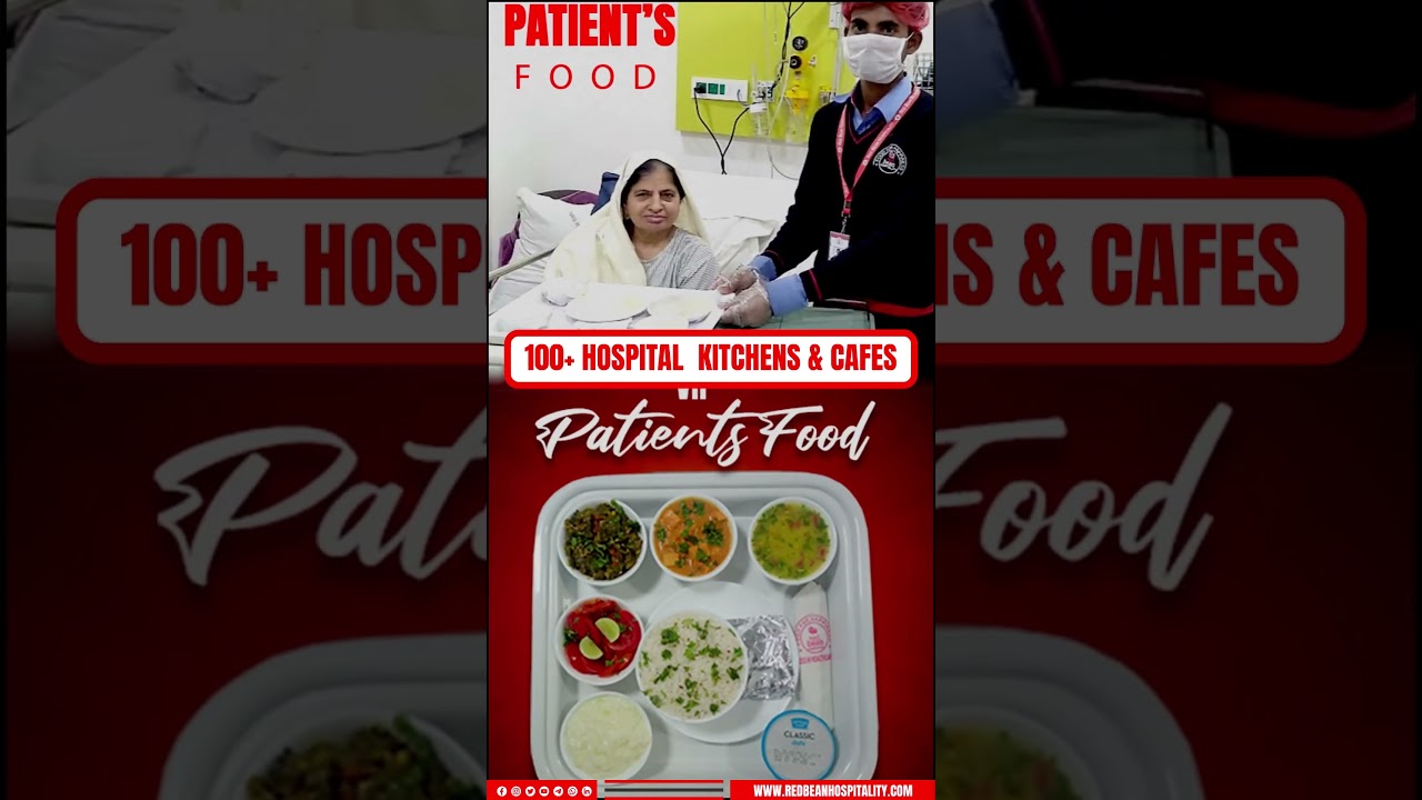 Redbean Hospitality | Hospital Kitchen & Cafe Company | +1Lakh Meals Everyday