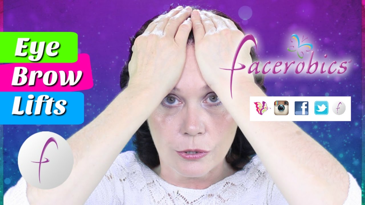 Eyebrow Lifts to Smooth Forehead Lines Creases Deep Forehead Wrinkles & Frown Lines | FACEROBICS®