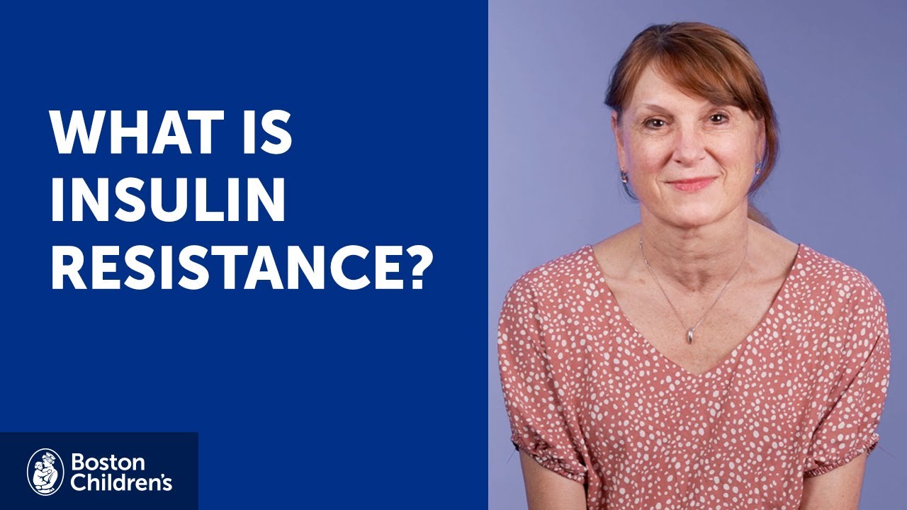 What is insulin resistance? | Boston Children's Hospital