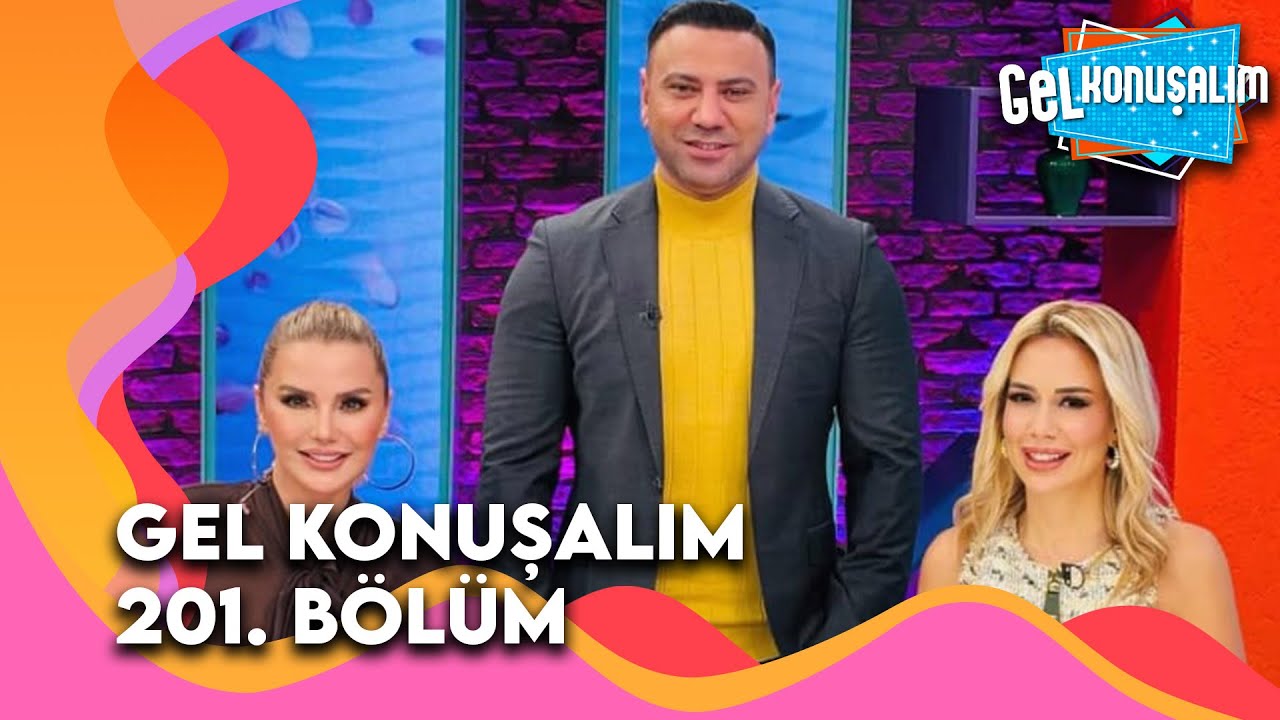 Gel Konuşalım 201. B&ouml;l&uuml;m | 9 Aralık 2025 ‪@GelKonusalim
