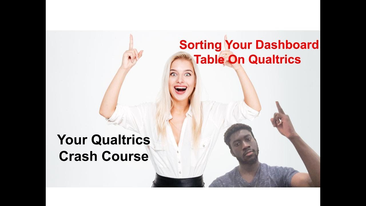 How To Sort Your Dashboard Table In Qualtrics