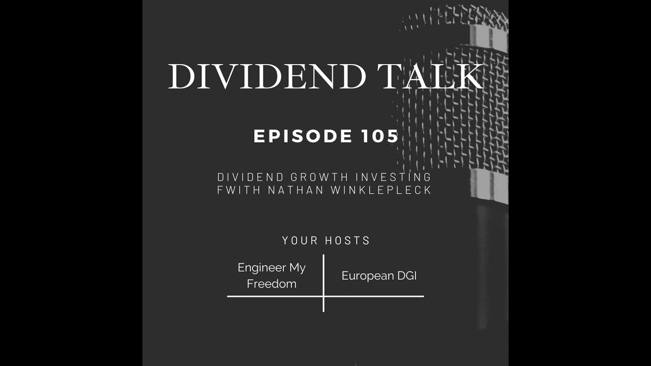 EP #105 | A conversation with Nathan Winklepleck, author of Dividend Growth Machine