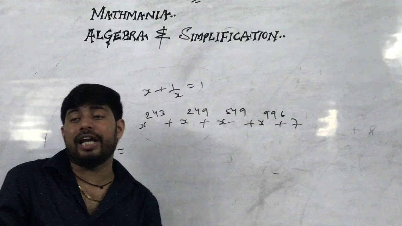 Algebra & Simplication Part-2 by Sudheer Singh