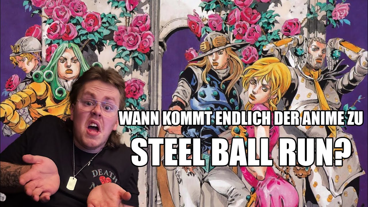 Wann kommt ENDLICH der Anime zu JoJo: Steel Ball Run?