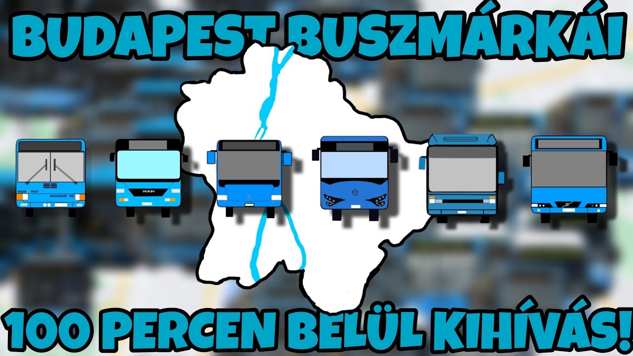 Utazás Budapest buszmárkáin 100 percen belül! | BKK KIHÍVÁS |