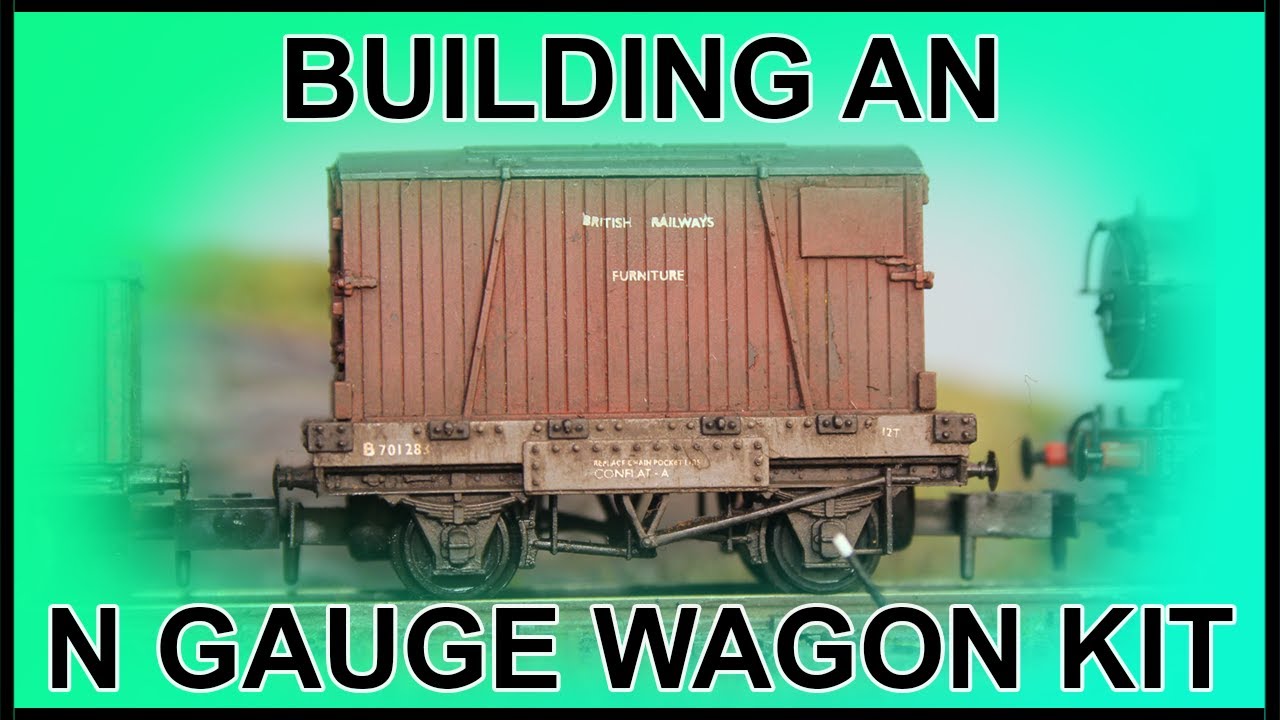 Building an N Gauge Model Railway Wagon Kit