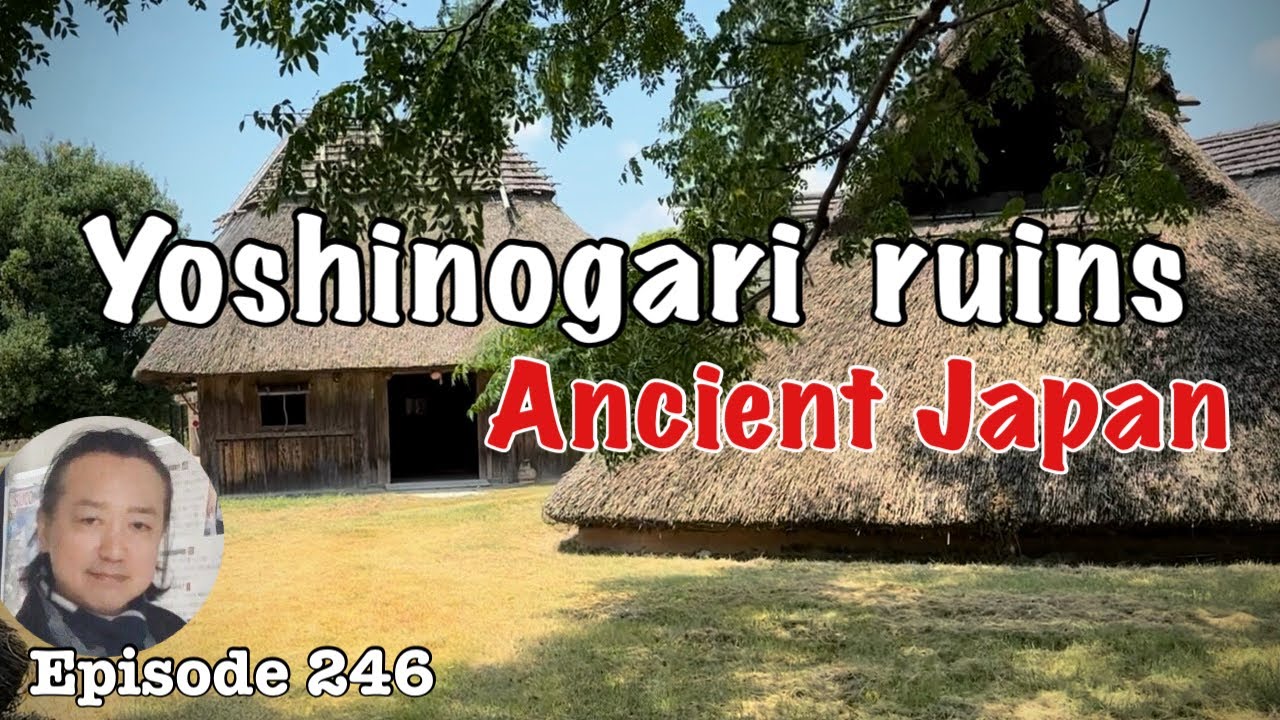 Yoshinogari Historical Park, the ancient Japan [Deep Japan] by the Last Samurai 吉野ヶ里