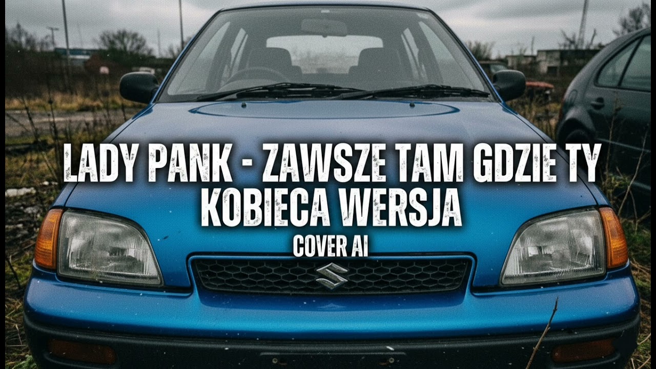 Lady Pank - Zawsze tam gdzie Ty | KOBIECA WERSJA | (COVER AI)