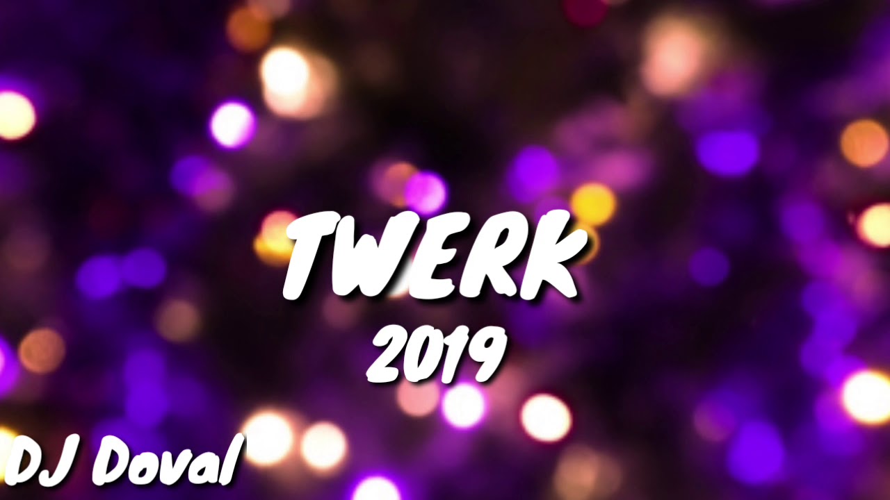 ❌ENGANCHADO TWERK 2019 VOL1❌ DJ DOVAL ❌