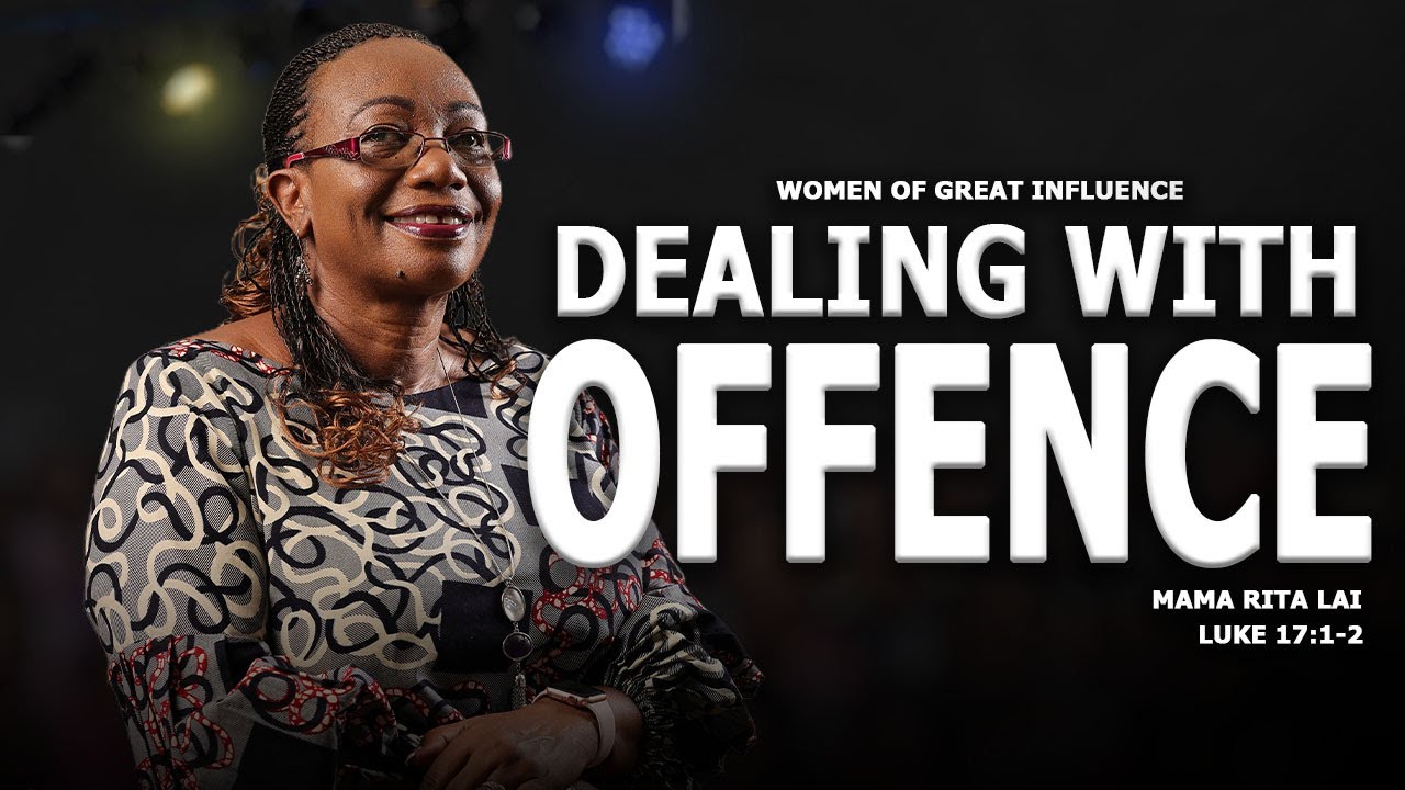 Dealing with offence - Mama Rita Lai || Women of great influence || JCC Kisumu