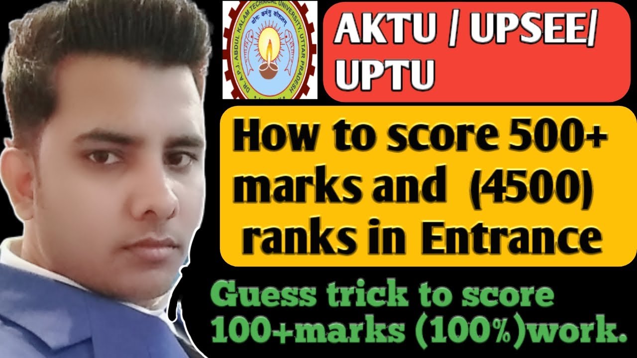 UPSEE2020 | UPTU 2020 preparation Tips | How to get 500+marks in entrance |Tukka trick | Score400+
