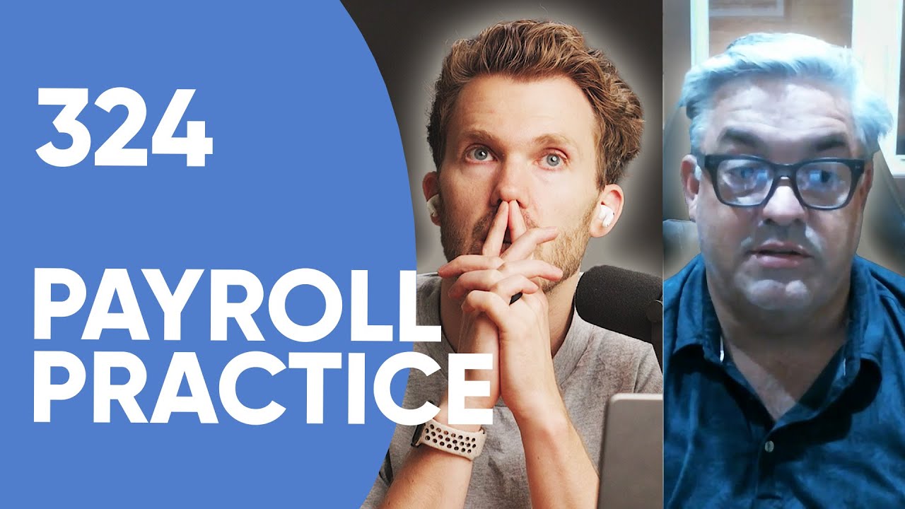 324 How To Run A Profitable PAYROLL Practice!