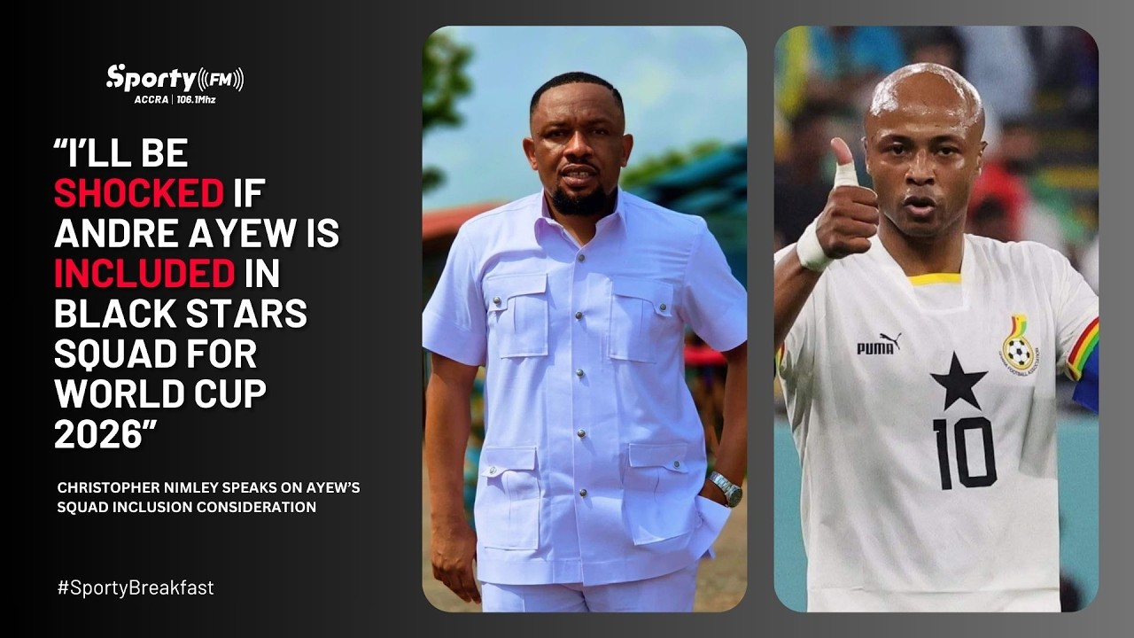 I'll be SHOCKED if Andre Ayew is included in Black Stars squad for 2026 World Cup – Chris Nimley