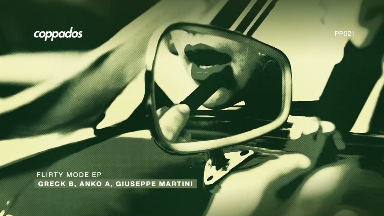 Giuseppe Martini, Greck B - Flirty Mode (Original Mix)