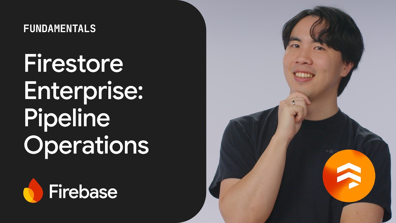 Firestore Enterprise: Mastering pipeline operations
