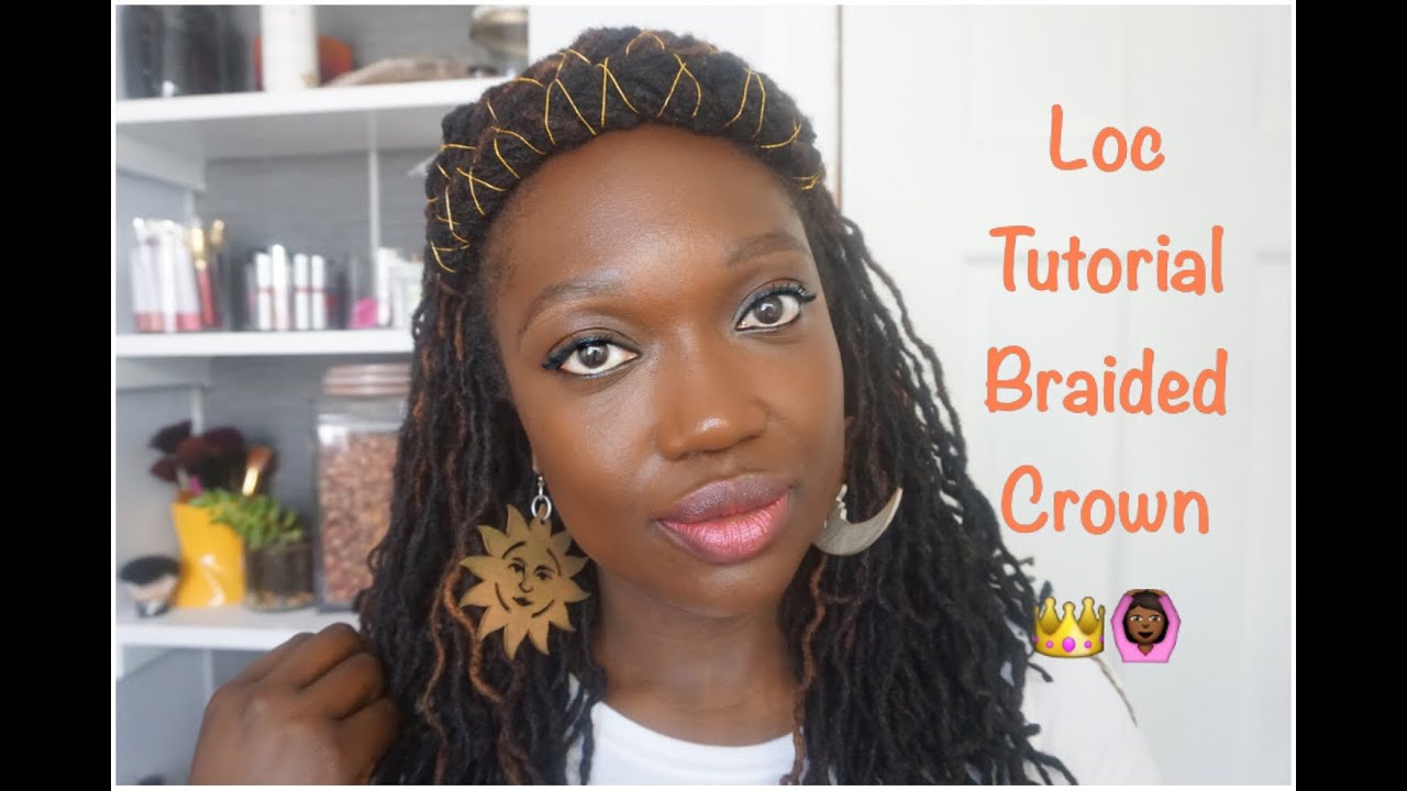 Loc Tutorial: How to Braided Crown | Kayajourney