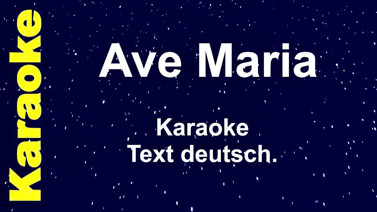 Ave Maria - Karaoke - Text deutsch - Helene Fischer Version - Weihnachtsgrüße
