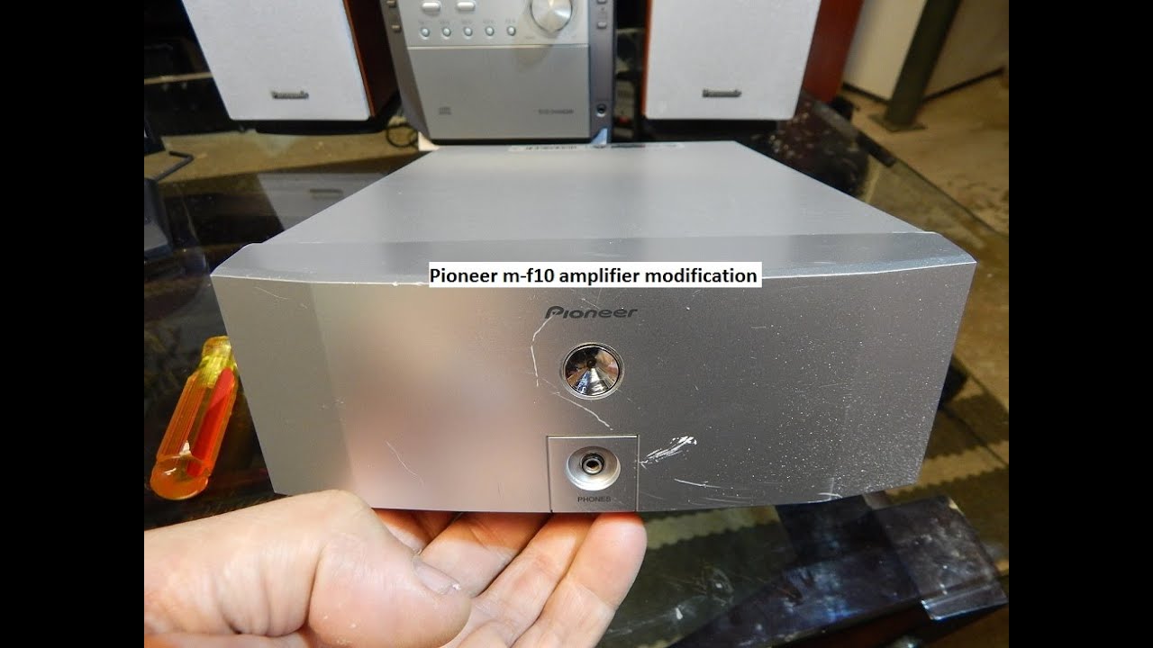 Pioneer m-f10 amplifier modification part 1