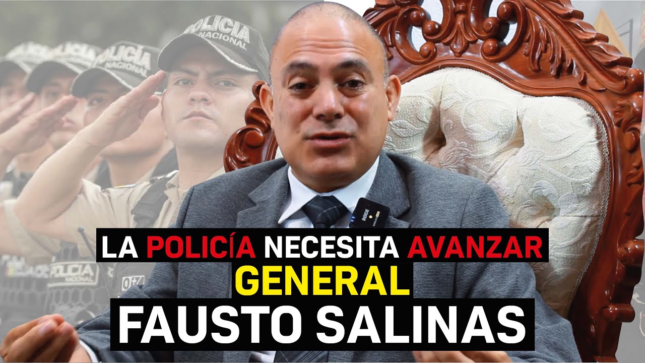 De Cadete a General: La trayectoria de Fausto Salinas en la Policía Nacional de Ecuador