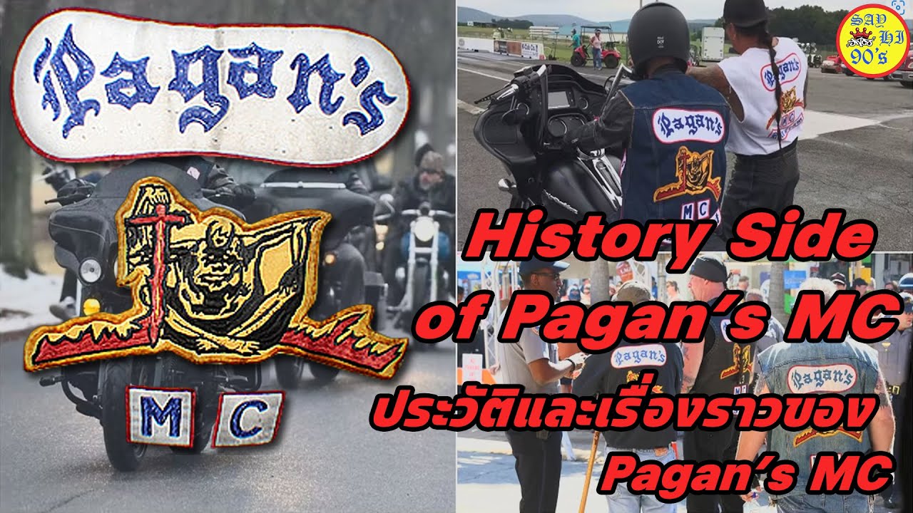 Pagan's MC ประวัติและเรื่องราวของ Pagan's MC : History of Pagan's MC by 