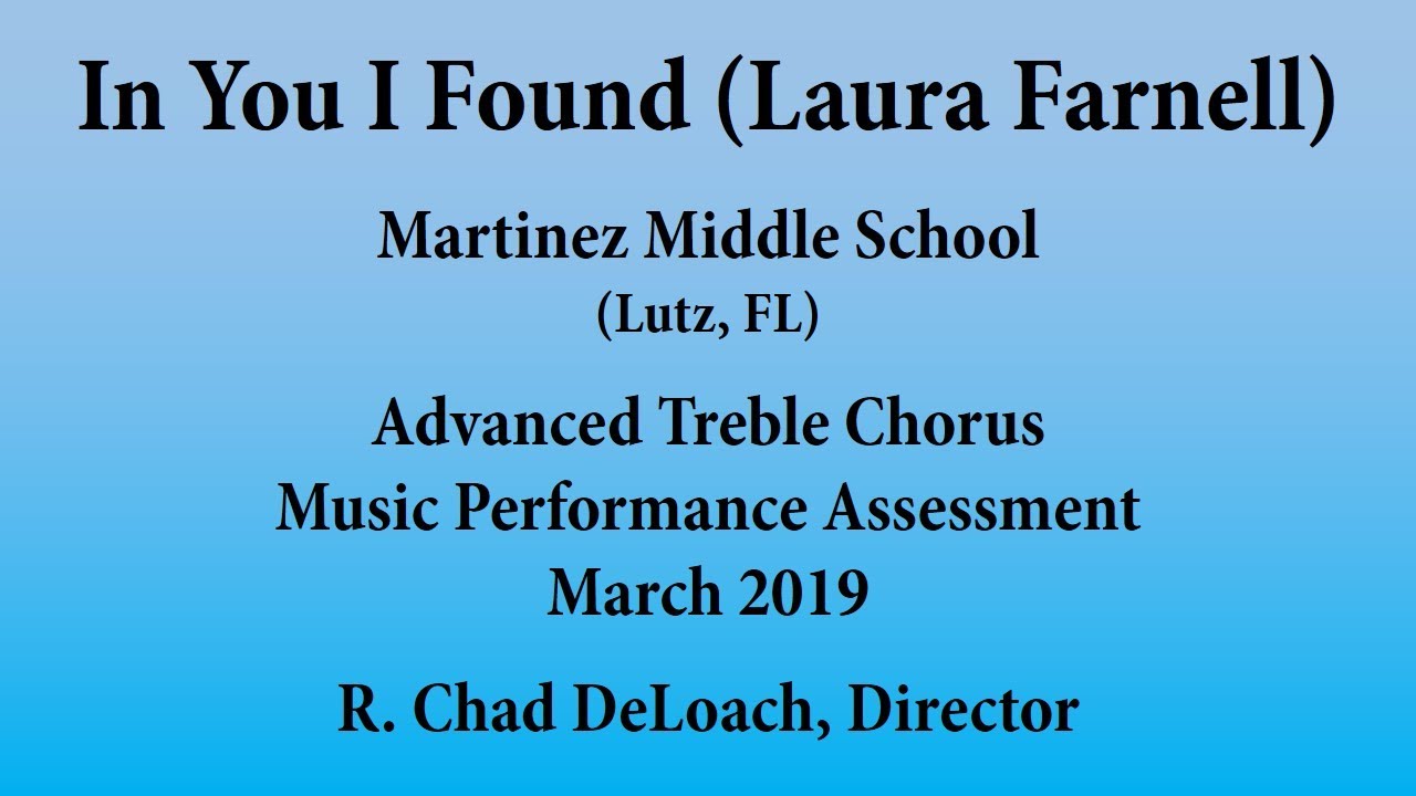 In You I Found (Laura Farnell) - Martinez Middle School Advanced Treble Chorus 2019 MPA Performance