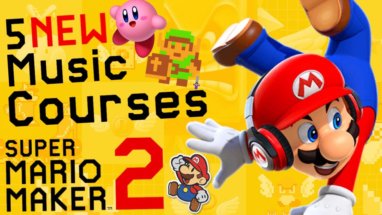 Top 5 NEW Music Courses in Super Mario Maker 2 (Kirby, Zelda, Paper Mario & MORE!)