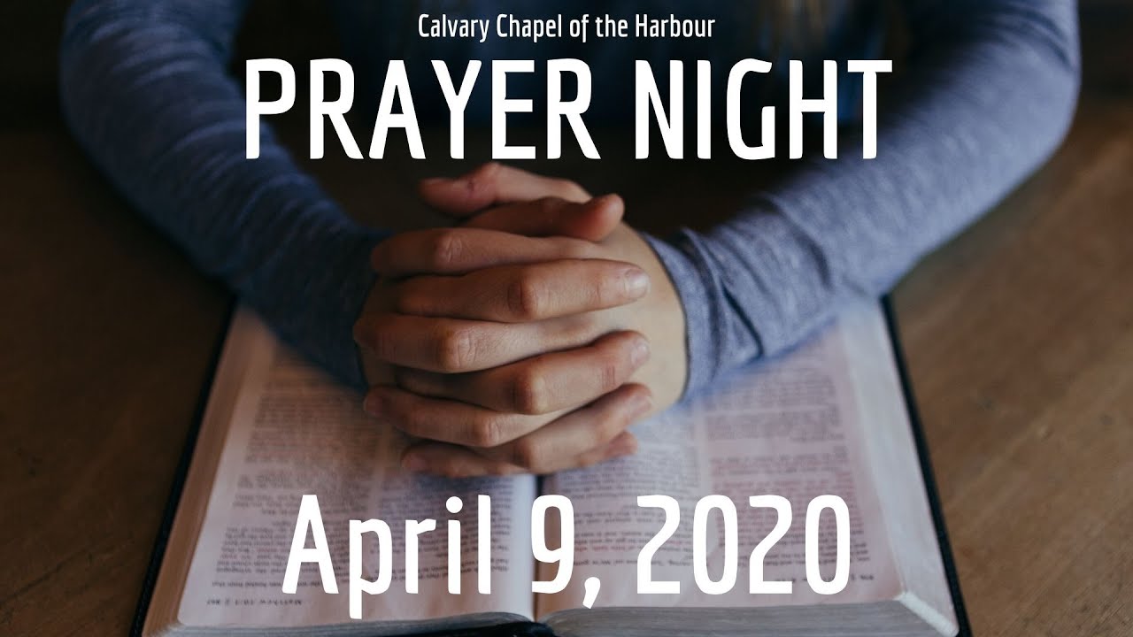 Thursday Night Prayer | 4-9-2020