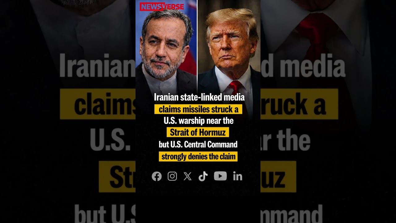 Iran Media Claims U.S. Warship Hit, CENTCOM Denie