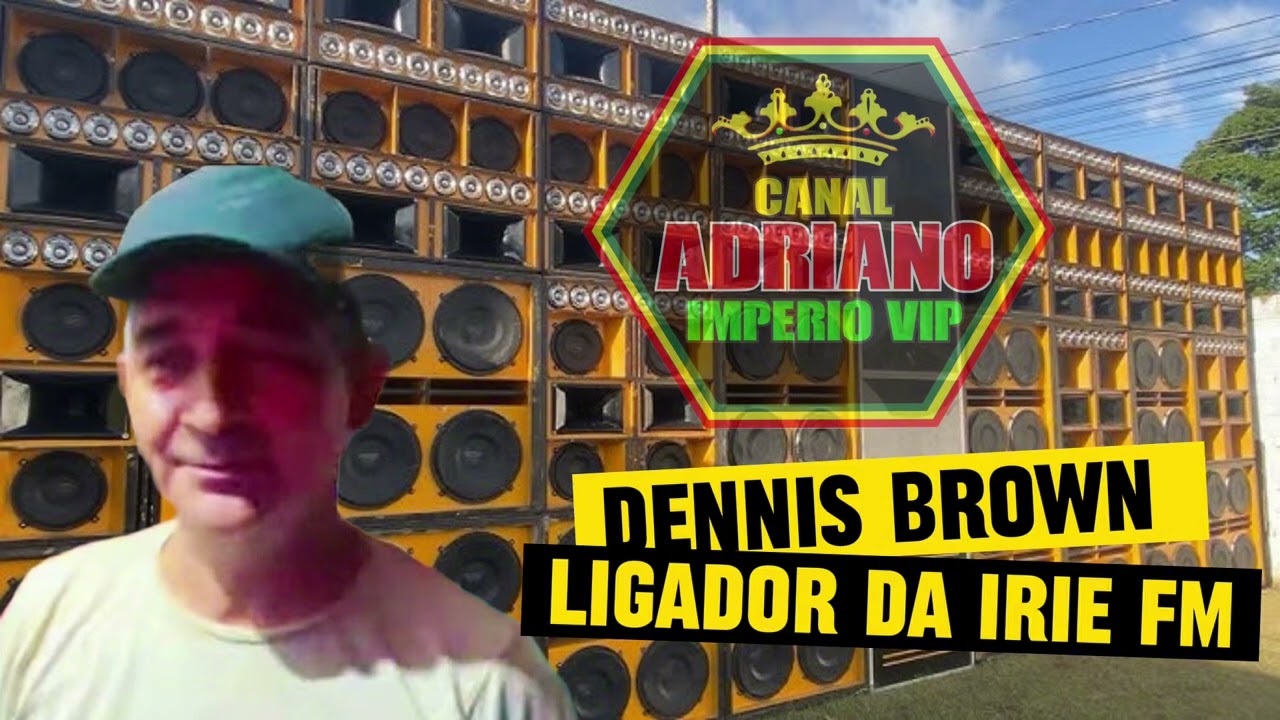 DENNIS BROWN FALA SOBRE AS ATITUDES DE JÚNIOR ROOTS NA IRIE FM 