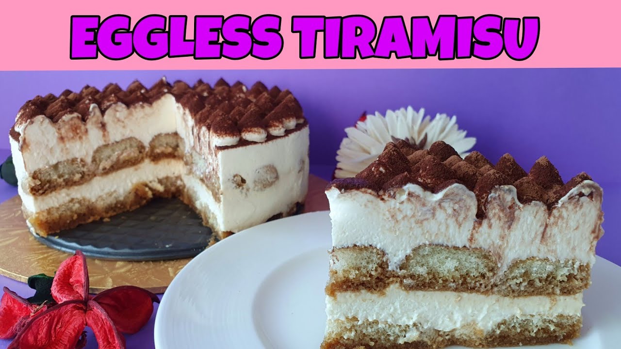 EGGLESS TIRAMISU/ NO MASCARPONE/ NO EGGYOLK