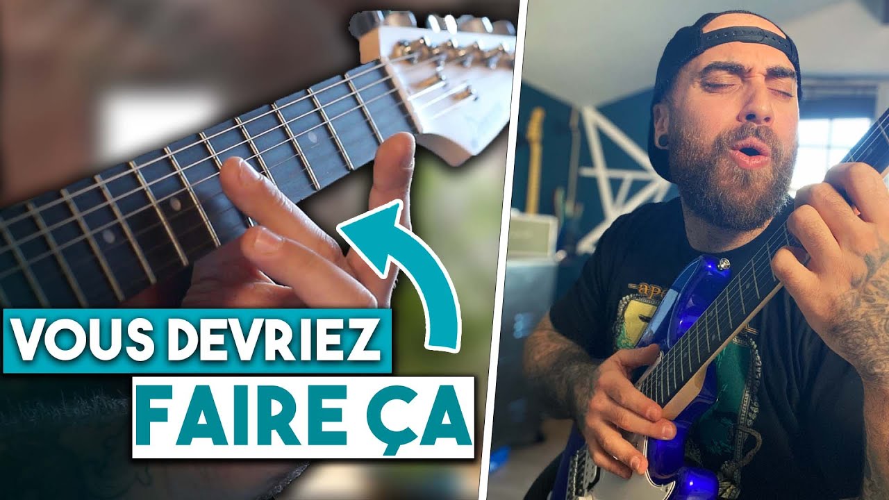 TOUS LES GUITARISTES DEVRAIENT FAIRE ÇA !