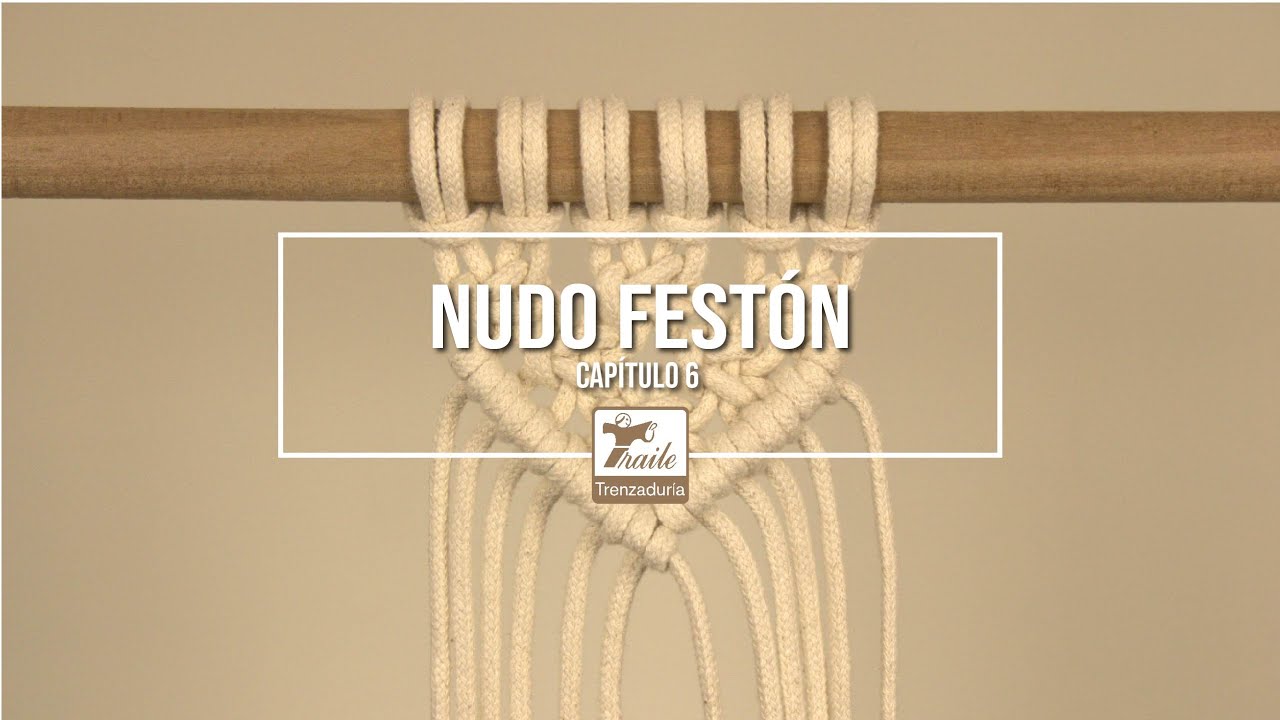Nudo Festón  - Nudos básicos en Macramé, Capítulo 6