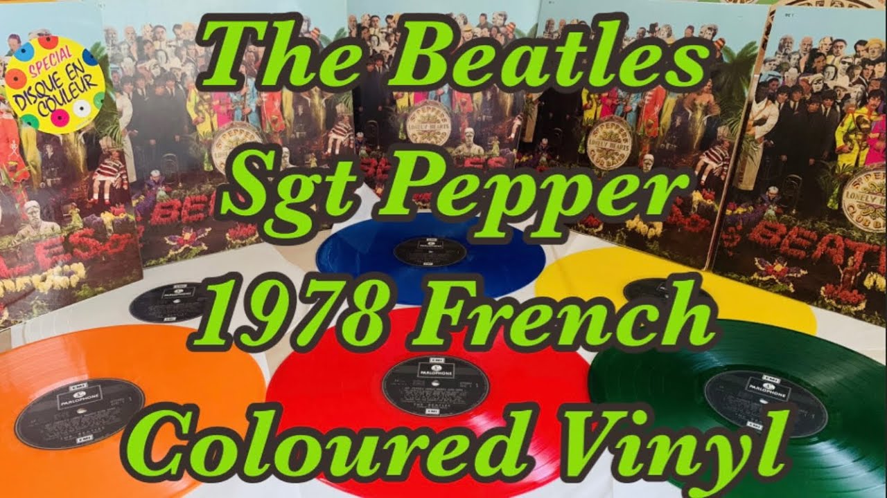 The Beatles 1978 Sgt Pepper French Coloured Vinyl Collection!