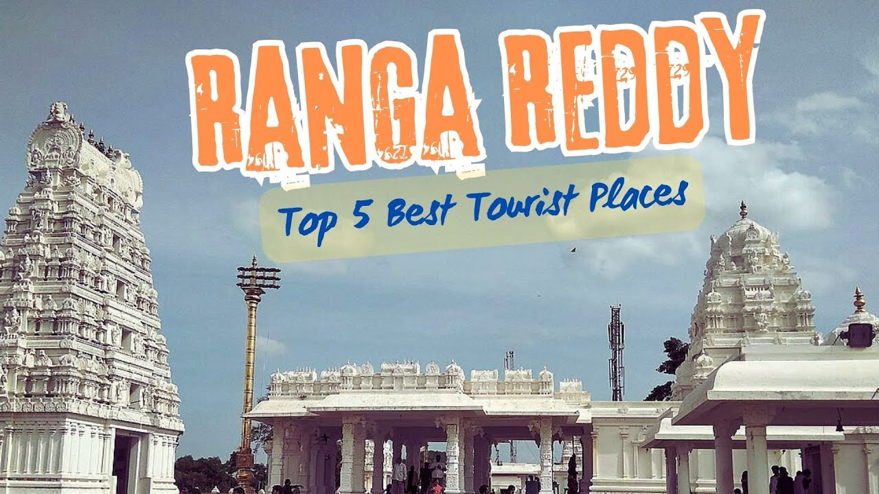Ranga Reddy | Top 5 Tourist Places in Ranga Reddy District | Ranga Reddy Travel Guide | Telangana