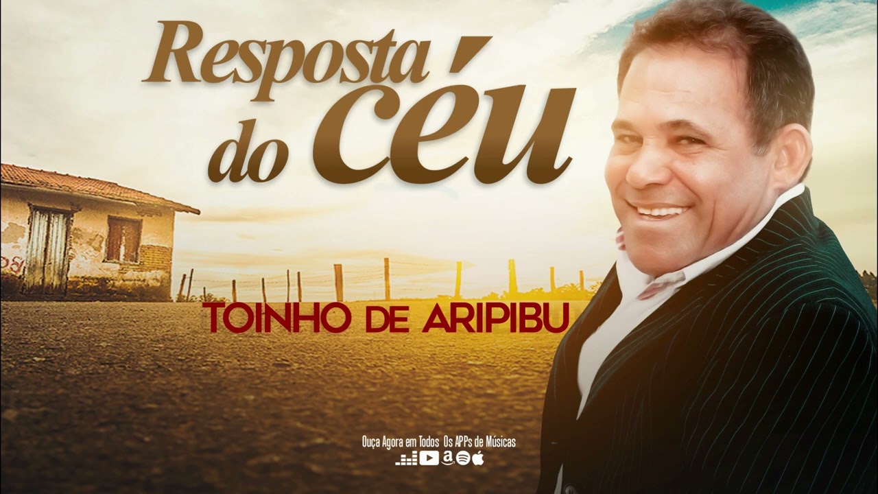 Toinho de Aripibu - Resposta do C&eacute;u