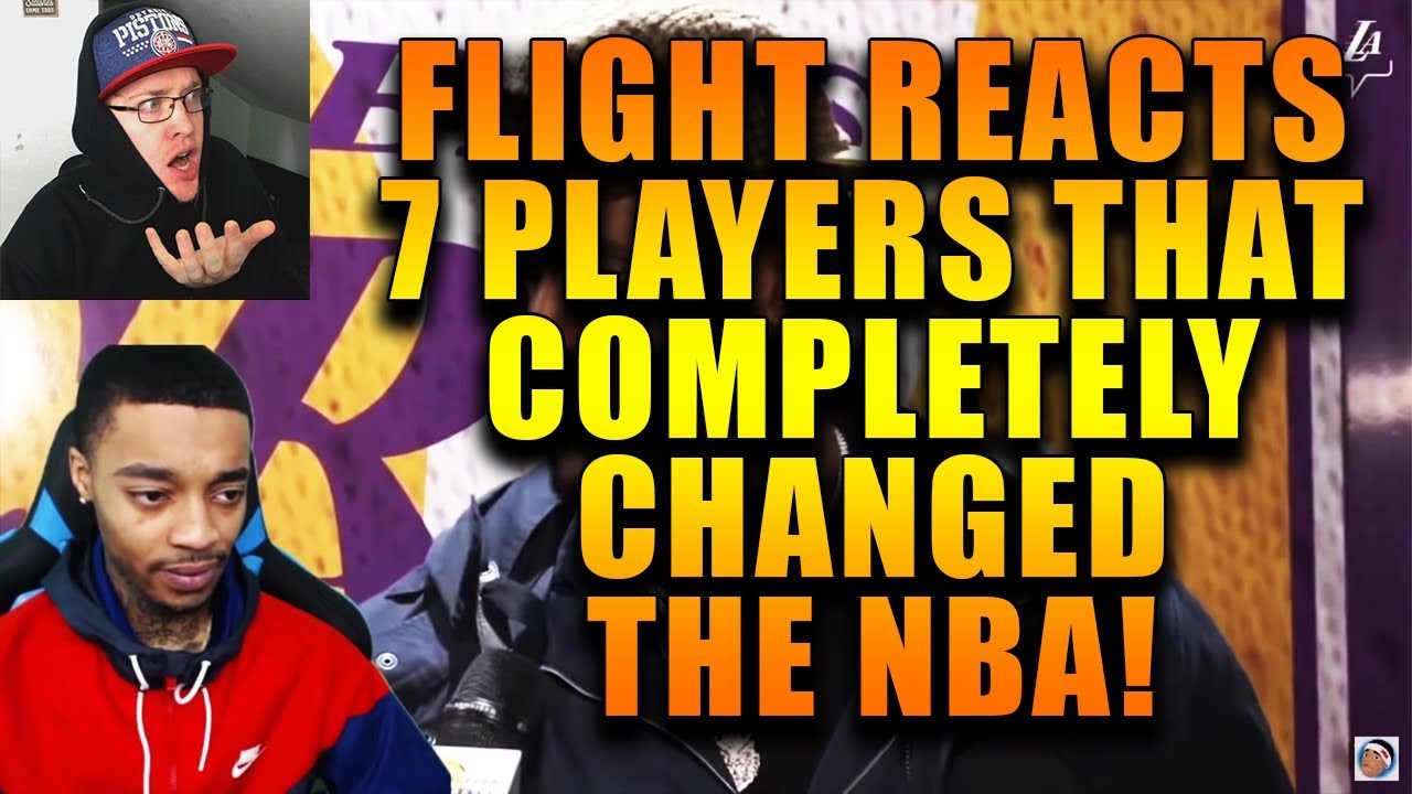 Reacting To FlightReacts 7 Players That Completely Changed The NBA